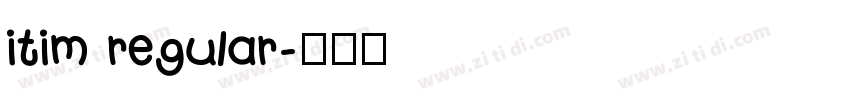 itim regular字体转换